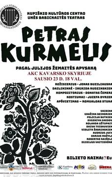 PETRAS KURMELIS pagal Julijos Žemaitės apysaką 