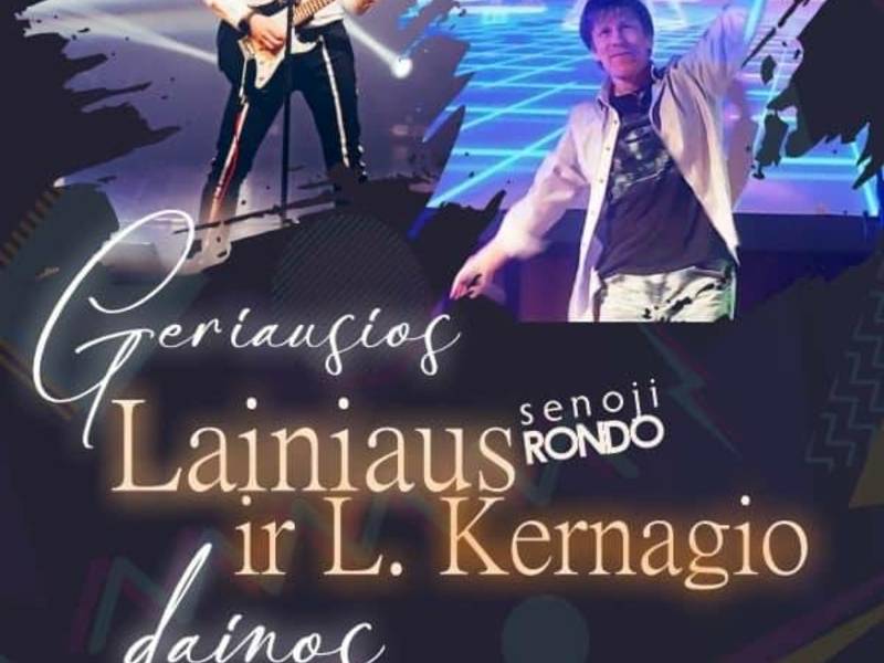 Lainiaus (ex Rondo) ir Ligito Kernagio koncertas „TAU: Pirmyn į 90-uosius!“ 